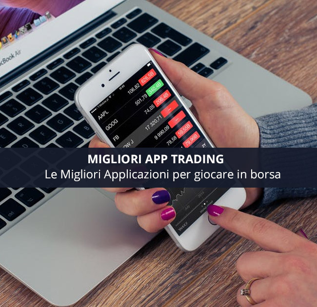 migliori app trading