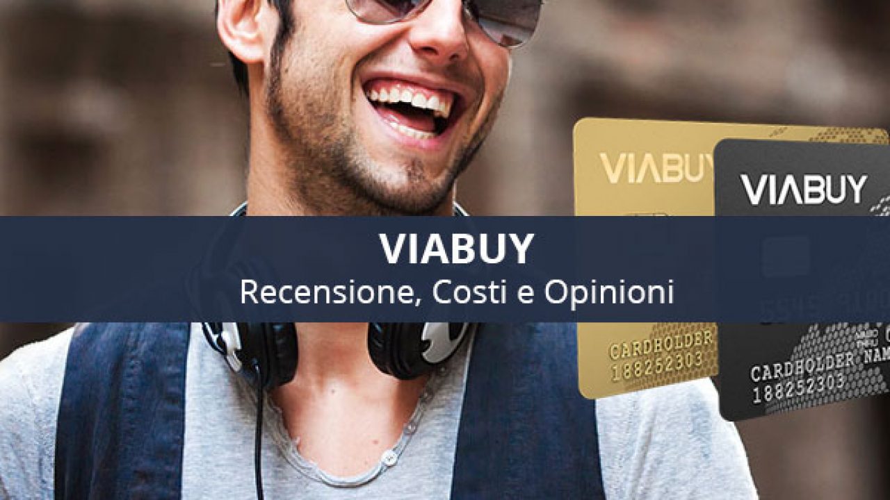 Viabuy La Carta Prepagata Con Iban Conviene Recensione 2020