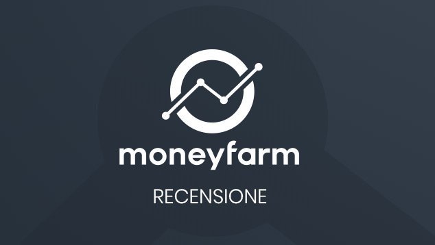 moneyfarm recensioni