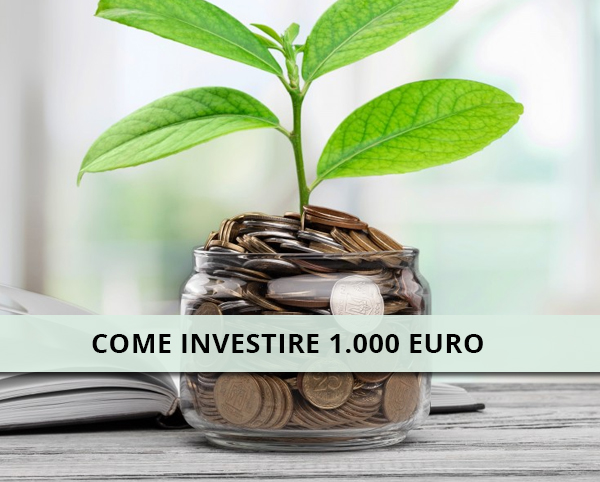 come investire 1000 euro