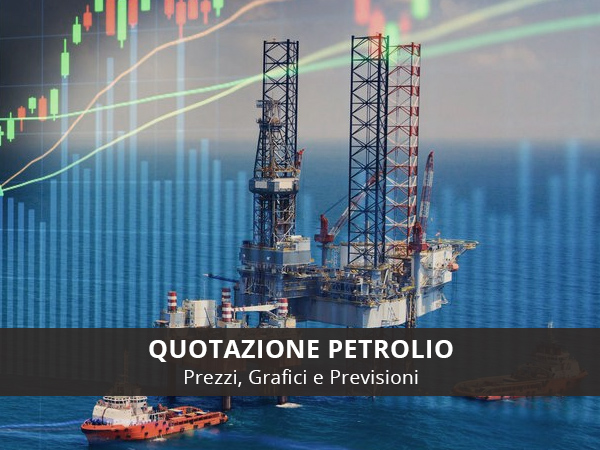 petrolio valore quotazione