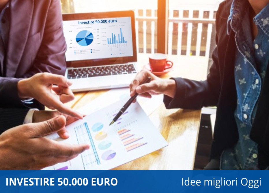 Come investire 50.000 euro nel 2024: Idee e Rendimenti - Finaria