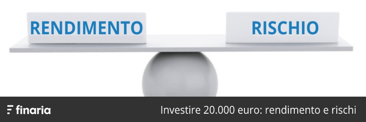 investire 20000 euro senza rischi