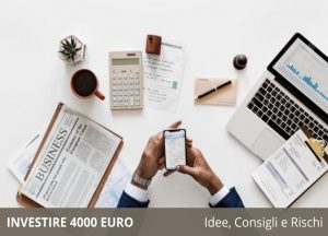 Investire 4000 euro