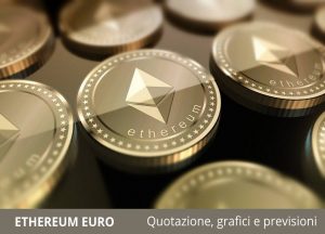 ethereum euro quotazione grafici e previsioni