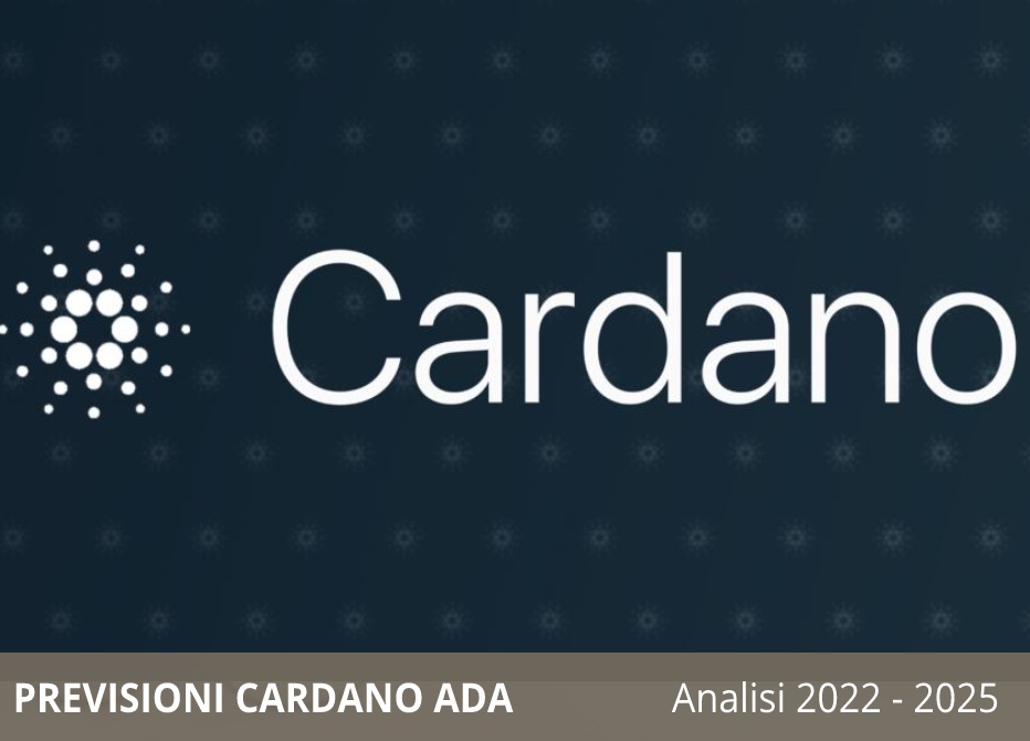 Previsioni Cardano: Prezzo 2021-2025 | ADA raggiungerà mai $10?