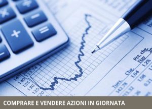 come comprare e vendere azioni in giornata guida