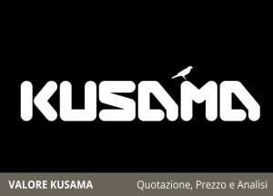 Valore Kusama