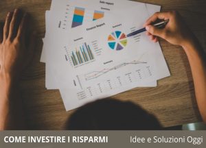 come investire i risparmi
