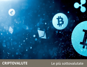 criptovalute più sottovalutate