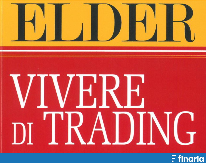Vivere di trading - elder