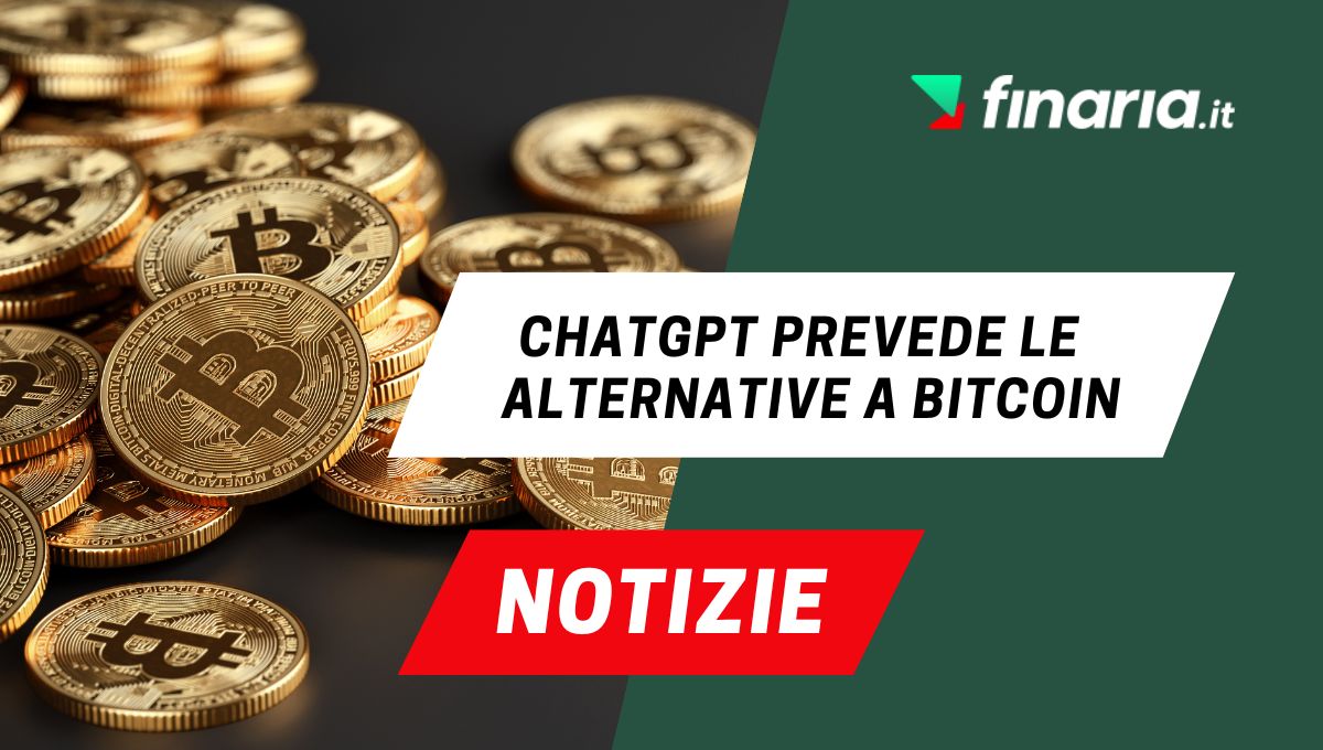 ChatGPT prevede BTC e le alternative