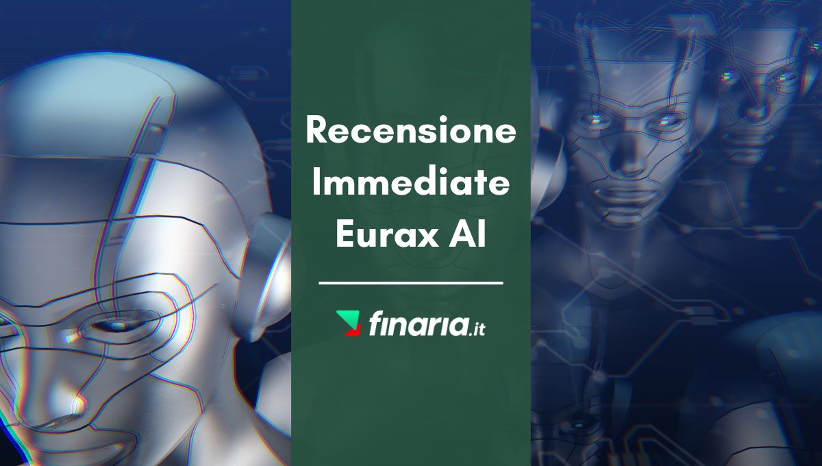 Immediate Eurax AI Recensione 2024 Valutazione piattaforma