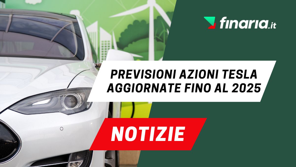 Azioni Tesla Quanto varranno nel 2025? Lo rivela l'intelligenza