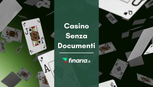 casino senza documenti