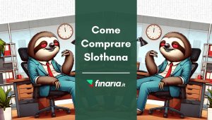 come comprare Slothana SLOTH