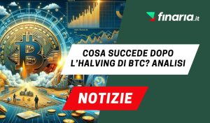 dopo halving di Bitcoin cosa succede