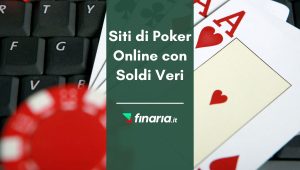 Siti Poker online soldi veri