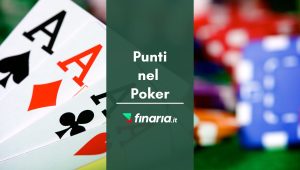 punti nel poker e combinazioni