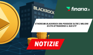 Oltre 2 milioni di ETH nell'ETF di Blackrock